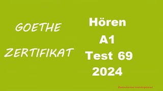 Goethe Zertifikat A1 Hören  2024  Test 69 [upl. by Fihsak]