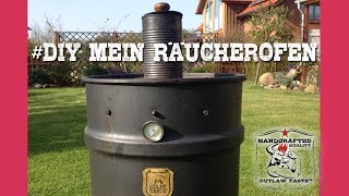 Räucherofen selber bauen  Meine Räuchertonne vorgestellt [upl. by Eyma520]