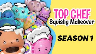 Squishy Makeover Fixing Squishies TOP CHEF Season 1 [upl. by Cathe611]