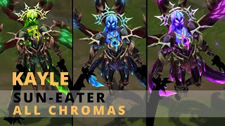 SunEater Kayle All Chromas [upl. by Enneirda482]