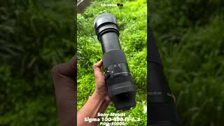 Sony Mount Sigma 100400mm price 50k💗ShortsViralTrendingExploreFYPForYouPage [upl. by Okeim382]