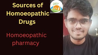 Sources of homoeopathic drugs  Homoeopathic pharmacy  lecture 2 [upl. by Catie496]