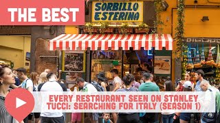 Every Restaurant Seen on Stanley Tucci Searching for Italy Season 1 [upl. by Iroak125]