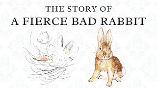 The Story Of A Fierce Bad Rabbit  Beatrix Potter  Illustrated Audiobook [upl. by Booze]