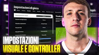 LE MIGLIORI IMPOSTAZIONI VISUALE E CONTROLLER PER FC 25 [upl. by Okier]