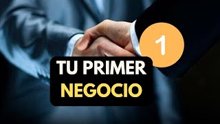 como INICIAR TU PRIMER NEGOCIO 💼 que te lleve a LA LIBERTAD FINANCIERA [upl. by Gatian548]