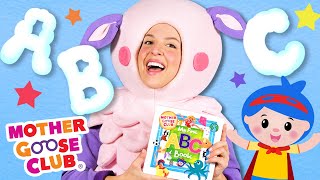 My First ABC Book  Mother Goose Club Nursery Rhymes [upl. by Astrix]