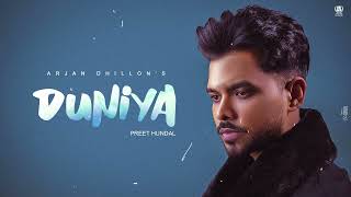 Duniya Official Audio Arjan Dhillon New Song  Preet Hundal  Saroor  Latest Punjabi Songs 2023 [upl. by Yerga]