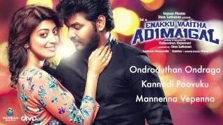 Enakku Vaaitha Adimaigal  Official Jukebox  Jai  Santhosh Dhayanidhi  Mahendran Rajamani [upl. by Enelyam792]