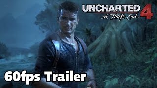 Uncharted 4 A Thiefs End  60fps Trailer 1080p TRUEHD QUALITY [upl. by Uriiah]