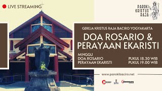 Rosario amp Misa Online Mingguan  Minggu 1 September 2024  Gereja Kristus Raja Baciro [upl. by Deloria750]