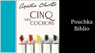 Cinq Petits Cochons  AGATHA CHRISTIE  Drame Radio [upl. by Kcin]