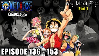 One Piece മലയാളം Episode 136  153 Explained in Malayalam  Sky Island Saga part 1  Season 3 [upl. by Picker80]