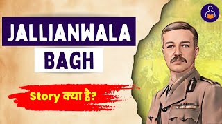 Jalliawala Bagh Massacre  History in Hindi  Jallianwala Bagh incident class 10  jallianwalabagh [upl. by Mcknight940]