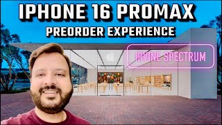 IPhone 16 Pro Max PreOrder Experience in Irvine Spectrum California [upl. by Ayekel]