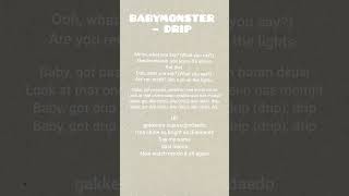 Part3Babymonster drip lyrics babymonster babymon lyrics drip shortsviral shorts [upl. by Llehsem588]