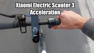 Xiaomi Mi Electric Scooter 3  025 kmh acceleration [upl. by Waller771]