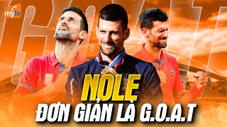 CÒN GÌ NGĂN CẢN DJOKOVIC TRỞ THÀNH GOAT CỦA TENNIS HAY KHÔNG  MYTV SPORTS [upl. by Allecram]