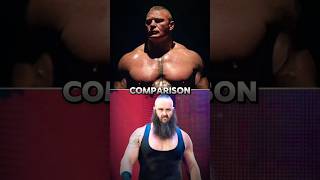 braun strowman vs brock lesnar comparison 🔥shorts [upl. by Oira]