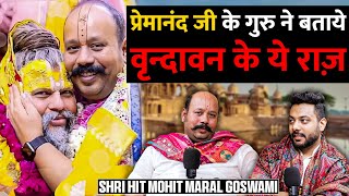 True Beauty Of Vrindavan Premanand Maharaj Ji amp More Ft Shri Hit Mohit Maral Goswami  Realhit [upl. by Islehc]