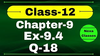 Class 12 Ex 94 Q18 Math  Chapter9 Class12 Math  Differential Equations  Ex 94 Q18 Class 12 Math [upl. by Ahsekad]