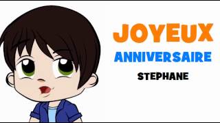 JOYEUX ANNIVERSAIRE STEPHANE [upl. by Malita]