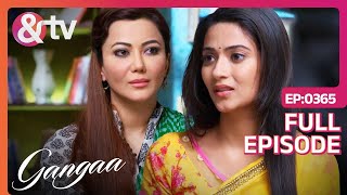 Rahat ने बचाई Gangaa की जान दी अपने घर मे जगह  Gangaa  Full Ep 365 andtvchannel [upl. by Aland]