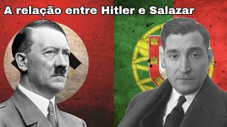 Como era a relação entre Hitler e Salazar [upl. by Lachlan]