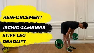 Renforcement IschioJambiers StiffLeg Deadlift [upl. by Leribag]