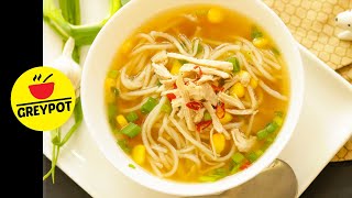 Soup Noodles Recipe  Yummy Chicken Soup Recipe [upl. by Hedaza]