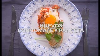 quotHuevos con tomate y pancetaquot un almuerzo distinto [upl. by Osnofla]