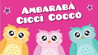 AmbarabÃ CiccÃ¬ CoccÃ²  Canzoni per Bambini  Canzoncine e Filastrocche by Music For Happy Kids [upl. by Ahtel]