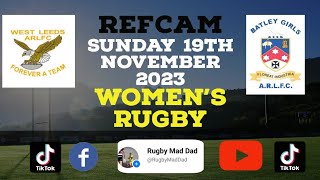 West Leeds v Batley Ladies  Full Match  Guest RefCam [upl. by Hildagarde879]