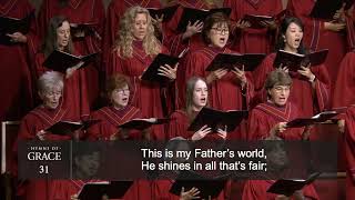 This Is My Fathers World Hymn 31  Grace Community Church Congregation amp Orchestra [upl. by Lilak]