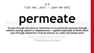 Pronunciation of Permeate  Definition of Permeate [upl. by Kutzenco518]