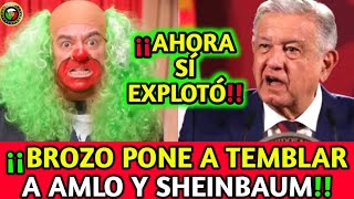 quotBrozo pone a temblar a AMLO y Sheinbaumquot con Duras Palabras en sus Pistas [upl. by Viccora]