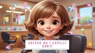 Adesso ho i capelli cortistorie per bambini [upl. by Ahsiruam]