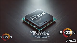 AMD Ryzen 7 9800X3D The World’s Fastest Gaming CPU Now Available [upl. by Gregg]