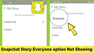 Snapchat  Everyone option not Showing in Snapchat Story Setting [upl. by Elvyn759]