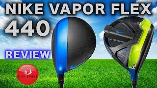 NIKE VAPOR FLEX 440 DRIVER REVIEW [upl. by Aliled707]