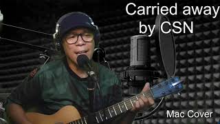 Carried Away by CSN Cover [upl. by Aynwat]