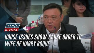 House issues showcause order to wife of Harry Roque  ANC [upl. by Jerman]