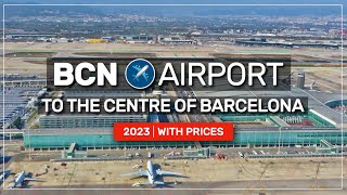 ➤ how to travel from the airport ✈️ to the centre of BARCELONA  2023 with prices 097 [upl. by Oiled]