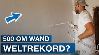 500 QM in Rekordzeit unter 1 Stunde streichen Der Wandprofi 2020 [upl. by Anoiuq]