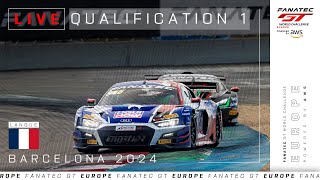 LIVE  Qualification 1  Barcelona  Fanatec GT Europe 2024 Français [upl. by Eliott]