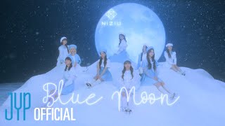 NiziU니쥬 4th Single「Blue Moon」MV Another ver [upl. by Lemor]