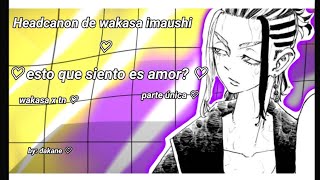 headcanon de wakasa imaushi  ♡ Esto es amor ♡  parte única wakasa x tn [upl. by Huston]