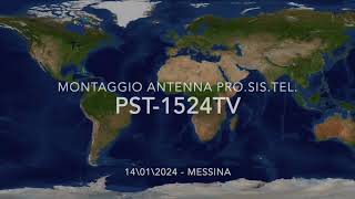 Montaggio Antenna PROSISTEL  PST1524TV [upl. by Fulks247]