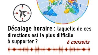 Décalage horaire  comment le supporter  6 conseils dun pilote [upl. by Eniowtna]