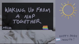 M4M M4TM Waking Up From A Nap Together ASMR BFE Comfort Sweet [upl. by Jaquiss]